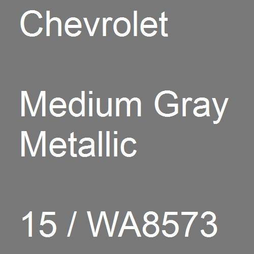 Chevrolet, Medium Gray Metallic, 15 / WA8573.